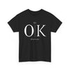 It's OK It will be fine Fashion T-Shirt, T Shirt in Fashion - Elite Fashion